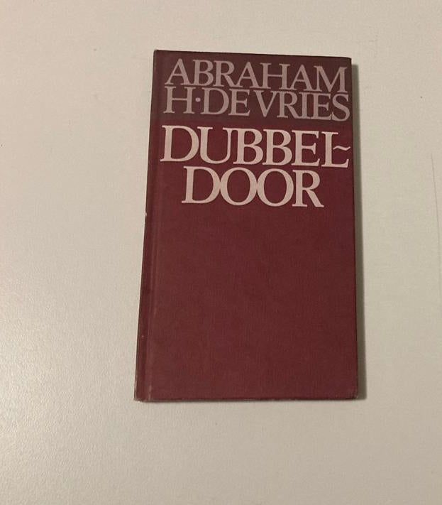 Dubbeldoor - Abraham H. de Vries