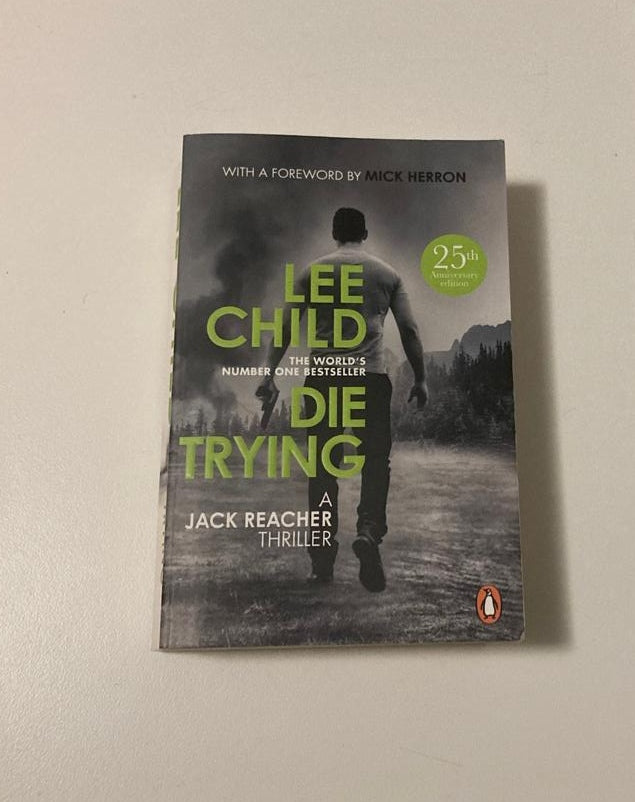 Die trying - Lee Child (Jack Reacher #2)