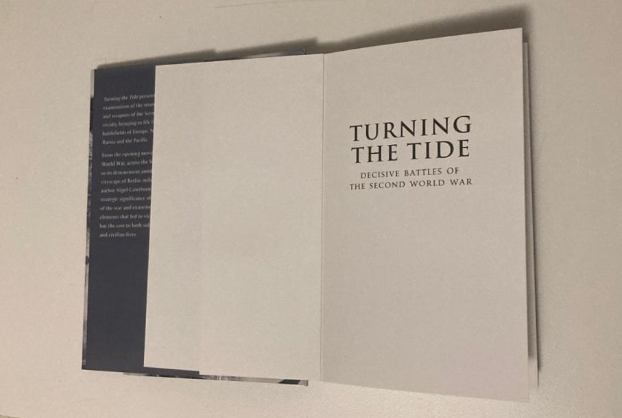 Turning the tide: Decisive victories of the Second World War - Nigel Cawthorne