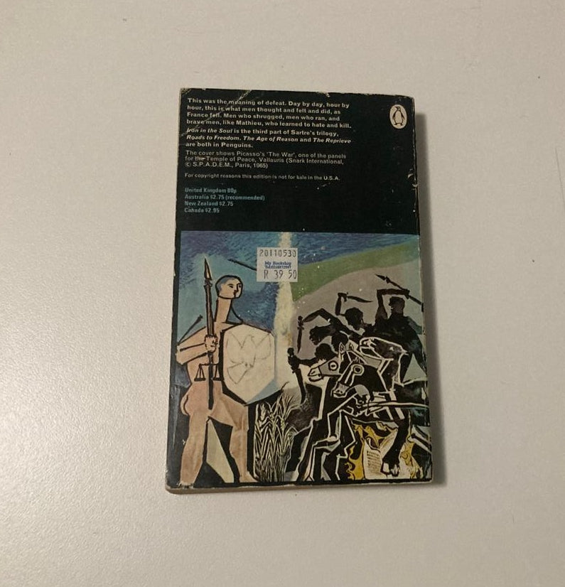 Iron in the soul - Jean-Paul Sartre (The roads to freedom #3)