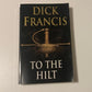 To the hilt - Dick Francis