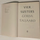 Vier susters - Gerda Taljaard (First edition)