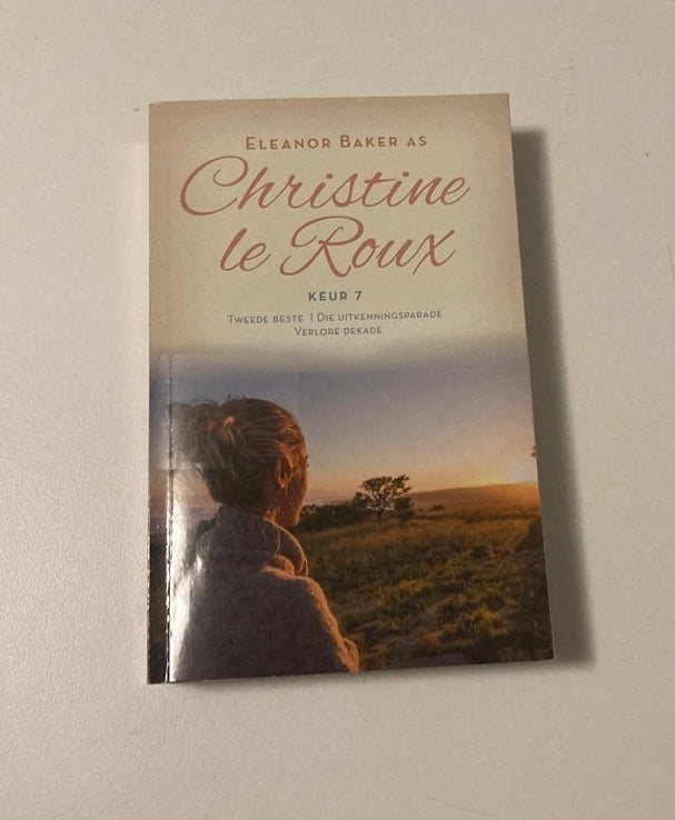 Keur 7 (Tweede beste; Die uitkenningsparade; Verlore dekade) - Eleanor Baker as Christine le Roux