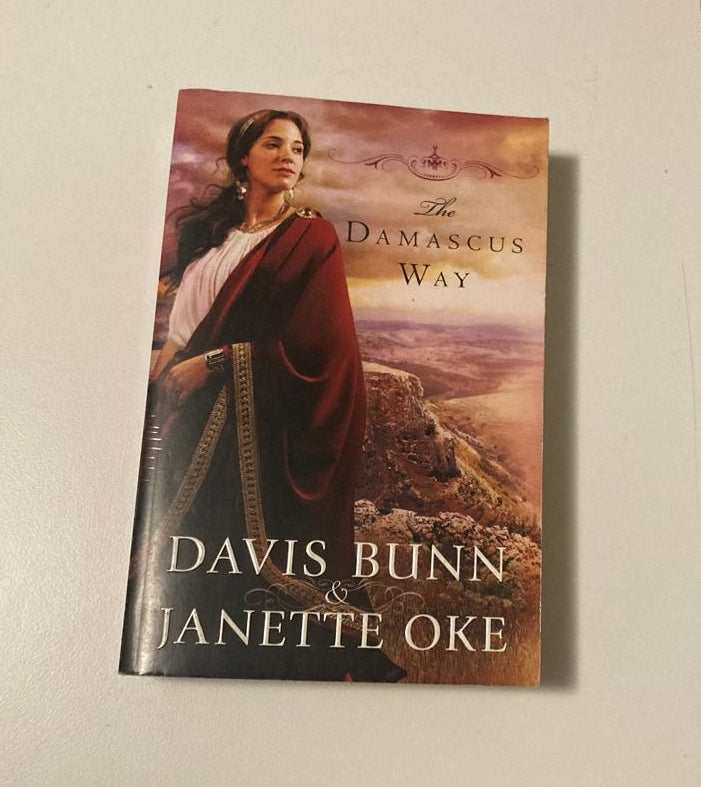 The Damascus way - Davis Bunn & Janette Oke (Acts of Faith #3)