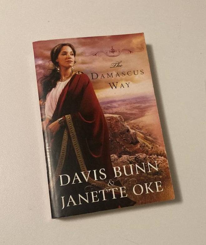 The Damascus way - Davis Bunn & Janette Oke (Acts of Faith #3)