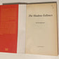 The shadow follows - David Medalie (First edition)