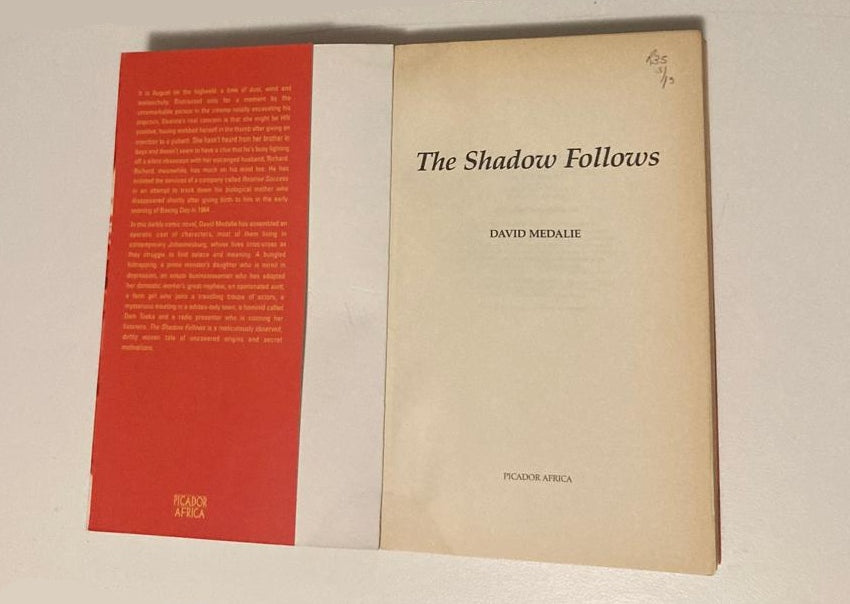 The shadow follows - David Medalie (First edition)
