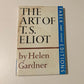 The art of T.S. Eliot - Helen Gardner