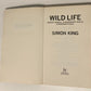 Wild life - Simon King (First edition)