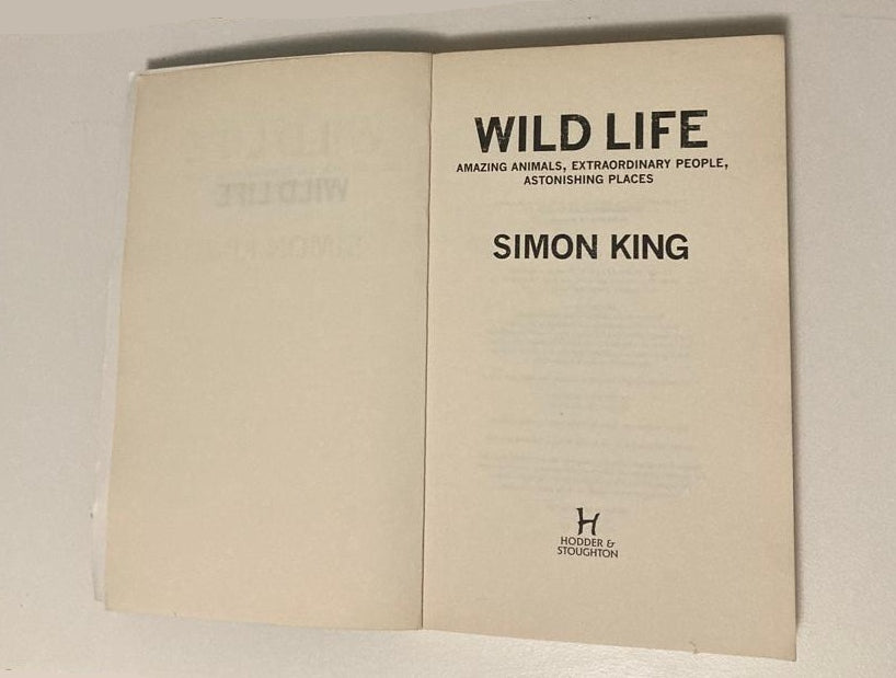 Wild life - Simon King (First edition)