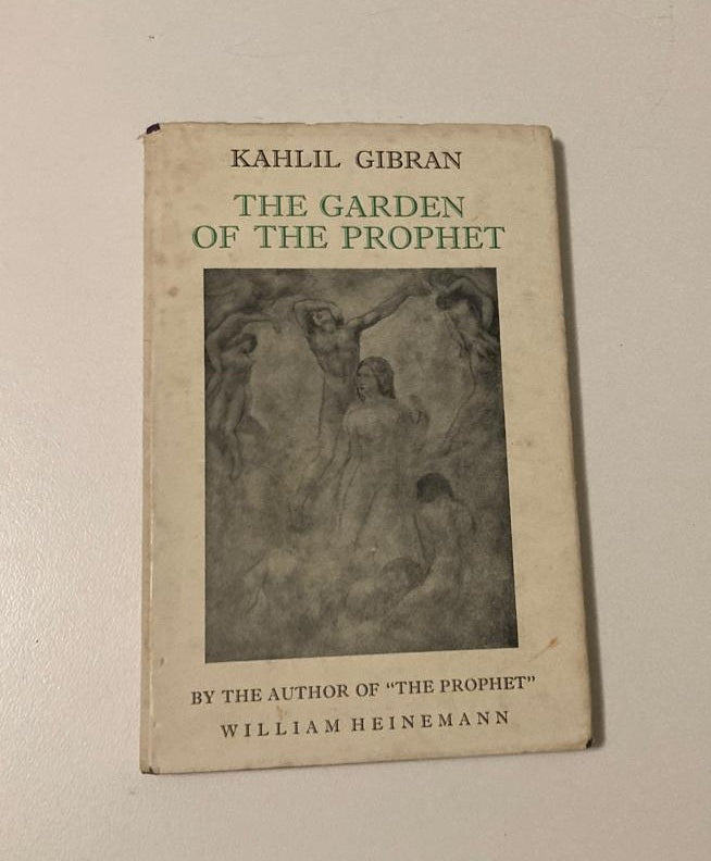 The garden of the prophet - Kahlil Gibran