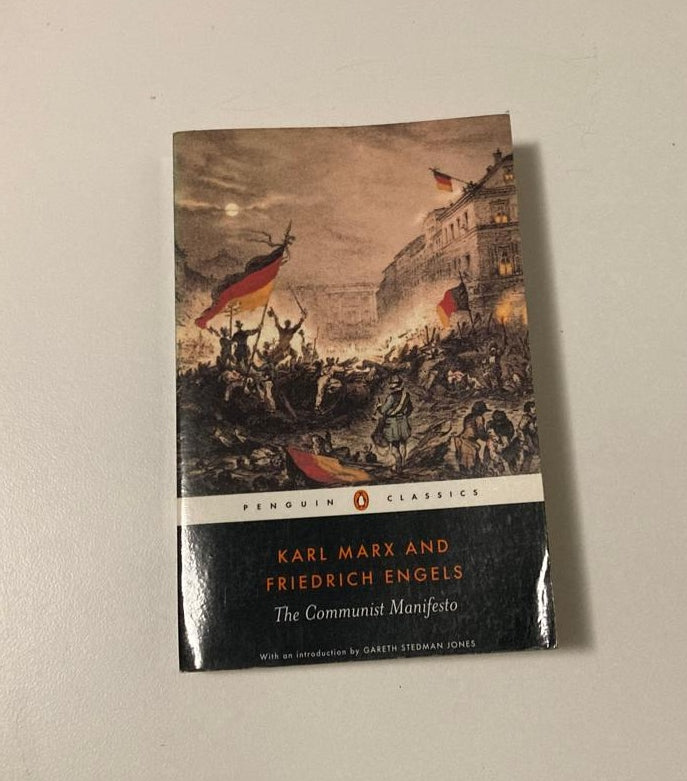 The Communist Manifesto - Karl Marx and Friedrich Engels