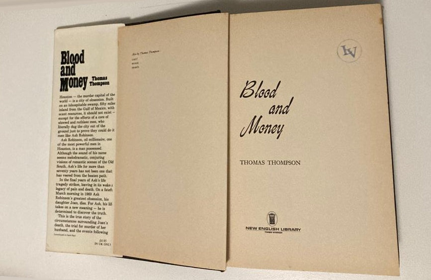 Blood and money: A true story of murder, passion and power - Thomas Thompson