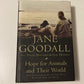 Hope for animals and their world: How endangered species are being rescued from the brink - Jane Goodall with Thane Maynard and Gail Hudson