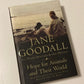 Hope for animals and their world: How endangered species are being rescued from the brink - Jane Goodall with Thane Maynard and Gail Hudson