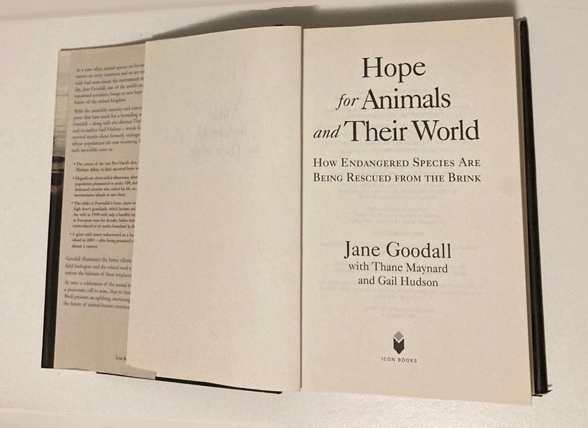 Hope for animals and their world: How endangered species are being rescued from the brink - Jane Goodall with Thane Maynard and Gail Hudson