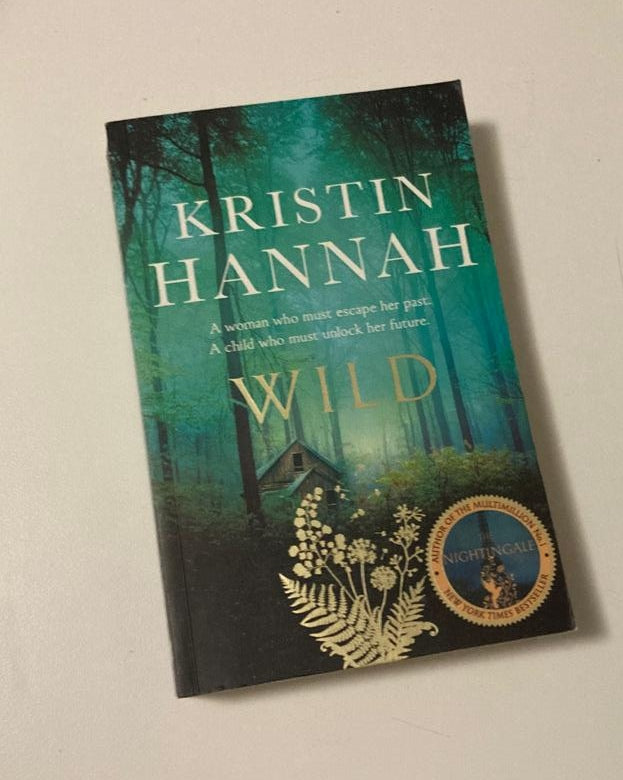 Wild - Kristin Hannah