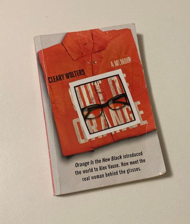 Out of orange: A memoir - Cleary Wolters