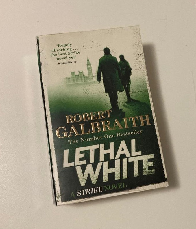 Lethal white - Robert Galbraith (Cormoran Strike #4)