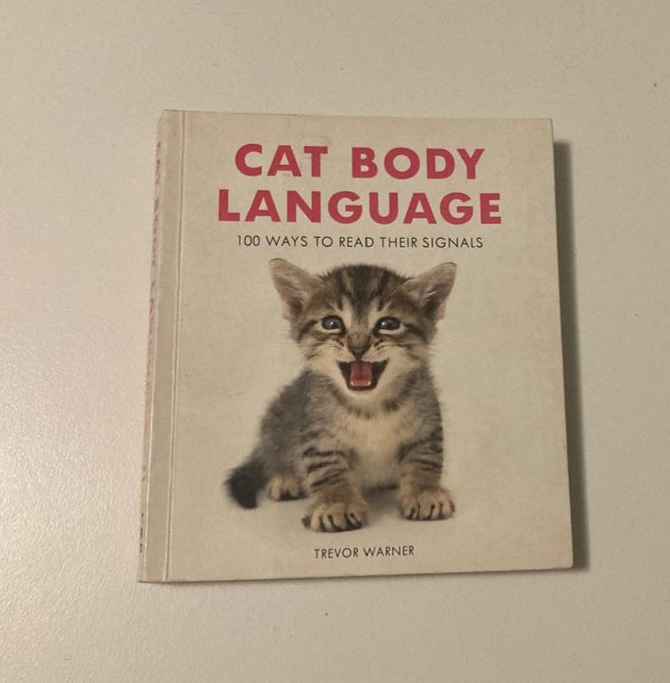 Cat body language: 100 ways to read their signals - Trevor Warner