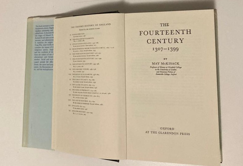 The fourteenth century 1307 - 1399 - May McKisack (Oxford History of England #5)