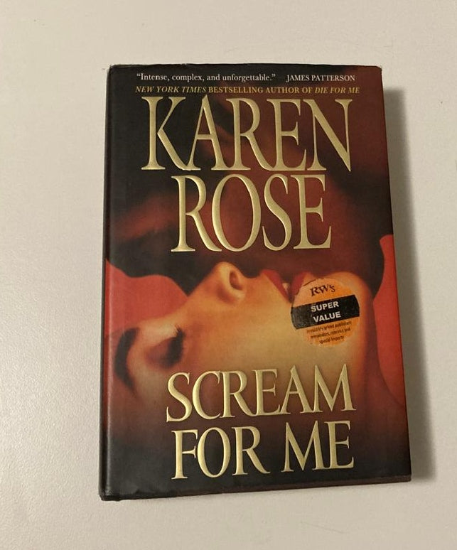 Scream for me - Karen Rose (Romantic Suspense #8; First edition)