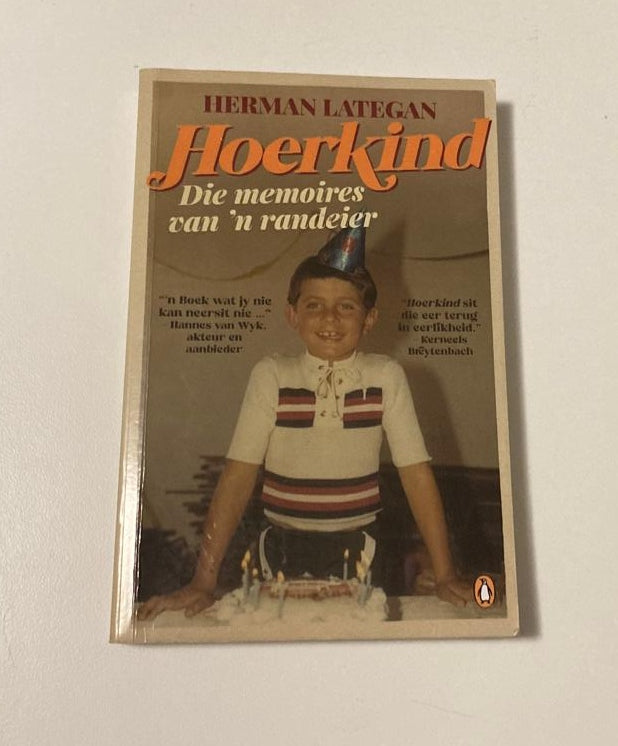 Hoerkind: Die memoires van ’n randeier - Herman Lategan