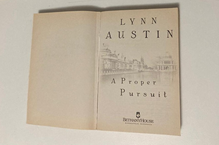 A proper pursuit - Lynn Austin