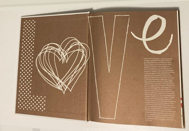 The lovemarks effect: Winning in the consumer revolution - Kevin Roberts