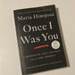 Once I was you - Maria Hinojosa (Uncorrected book proof)
