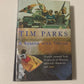 A season in Verona: Travels around Italy in search of illusion, national character and goals - Tim Parks (First UK edition)
