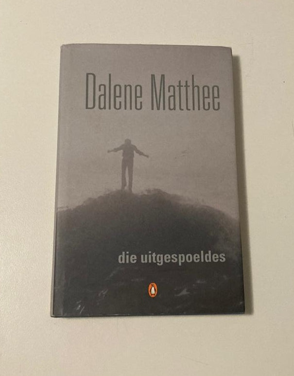 Die uitgespoeldes - Dalene Matthee