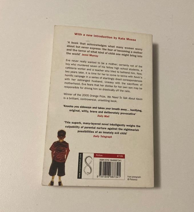 We need to talk about Kevin - Lionel Shriver