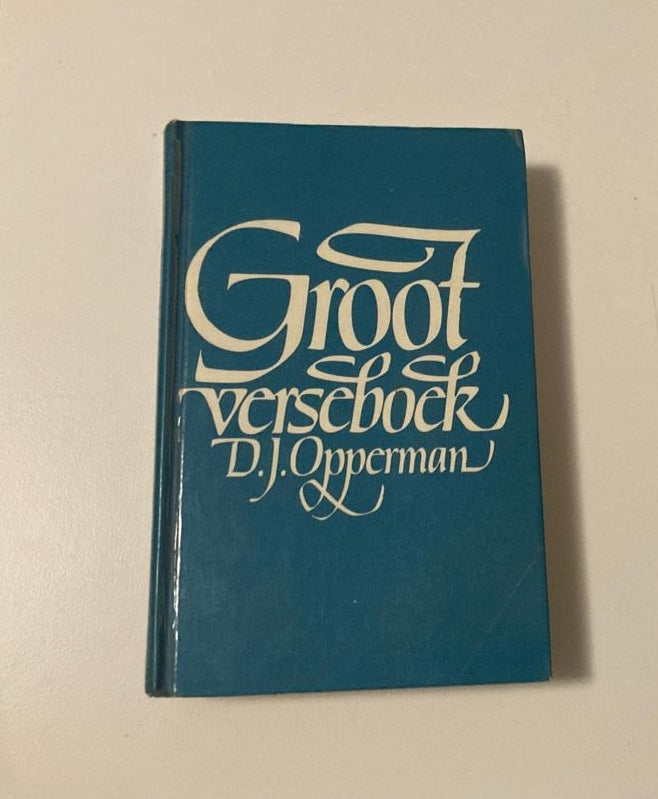 Groot verseboek - D.J. Opperman