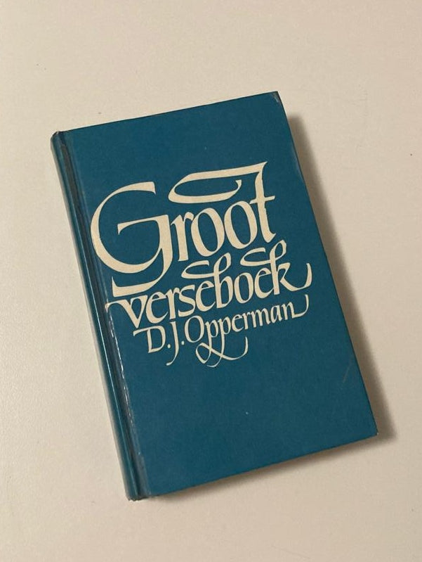 Groot verseboek - D.J. Opperman