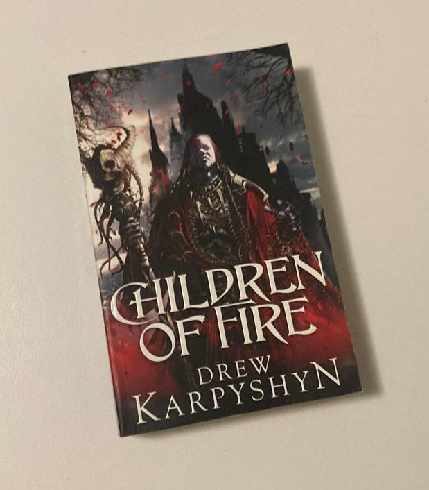 Children of fire - Drew Karpyshyn (The Chaos Born #1)
