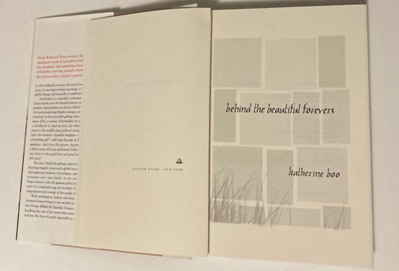 Behind the beautiful forevers: Life, death, and hope in a Mumbai undercity - Katherine Boo