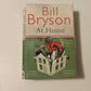 At home: A short history of private life - Bill Bryson