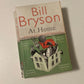 At home: A short history of private life - Bill Bryson