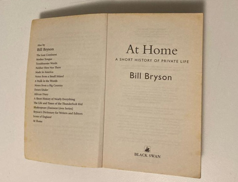 At home: A short history of private life - Bill Bryson