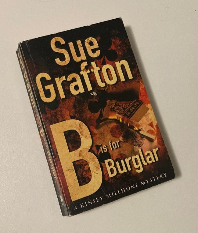 B is for burglar - Sue Grafton (Kinsey Millhone #2)
