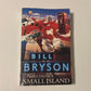 Notes from a small island - Bill Bryson