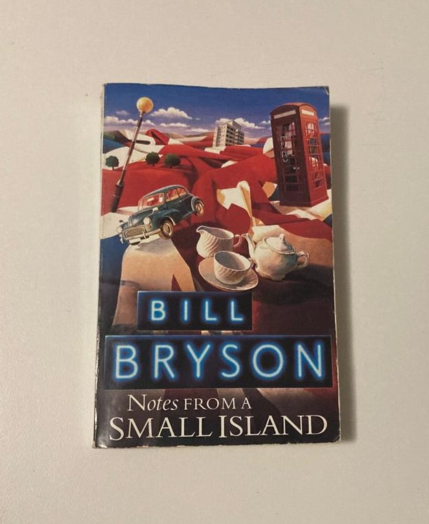 Notes from a small island - Bill Bryson