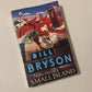 Notes from a small island - Bill Bryson