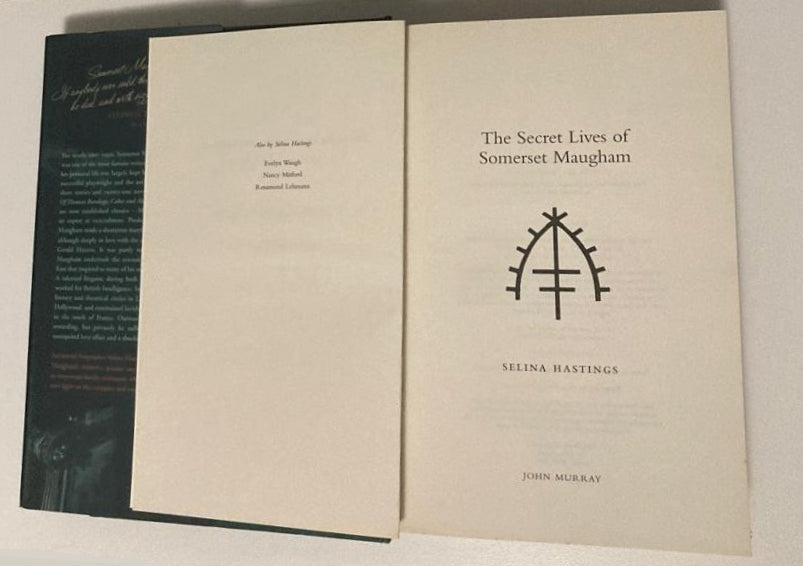 The secret lives of Somerset Maugham - Selina Hastings (First edition)