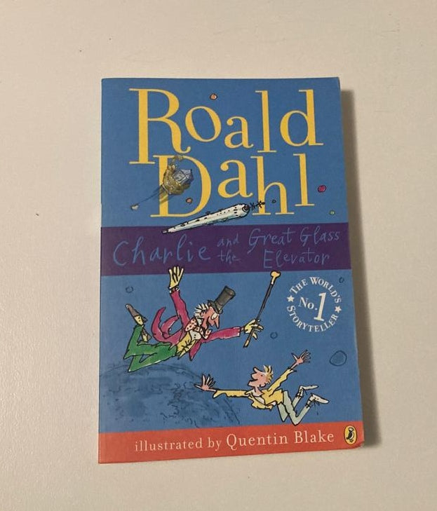 Charlie and the great glass elevator - Roald Dahl (Charlie Bucket #2)