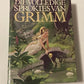 Die volledige sprokies van Grimm (Nuwe Afrikaanse vertaling deur Marita van der Vyver)