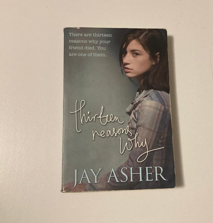 Thirteen reasons why - Jay Asher