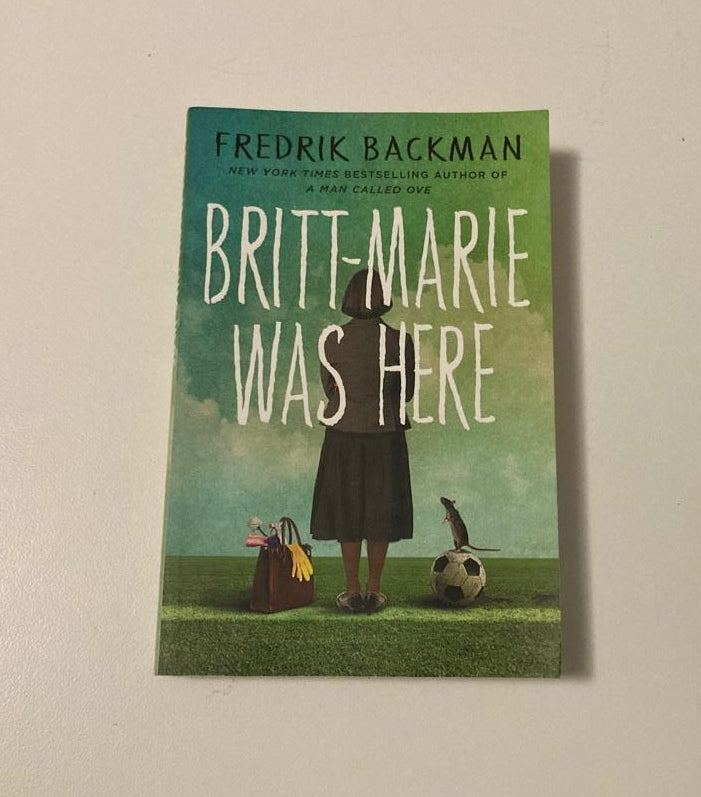 Britt-Marie was here - Fredrik Backman