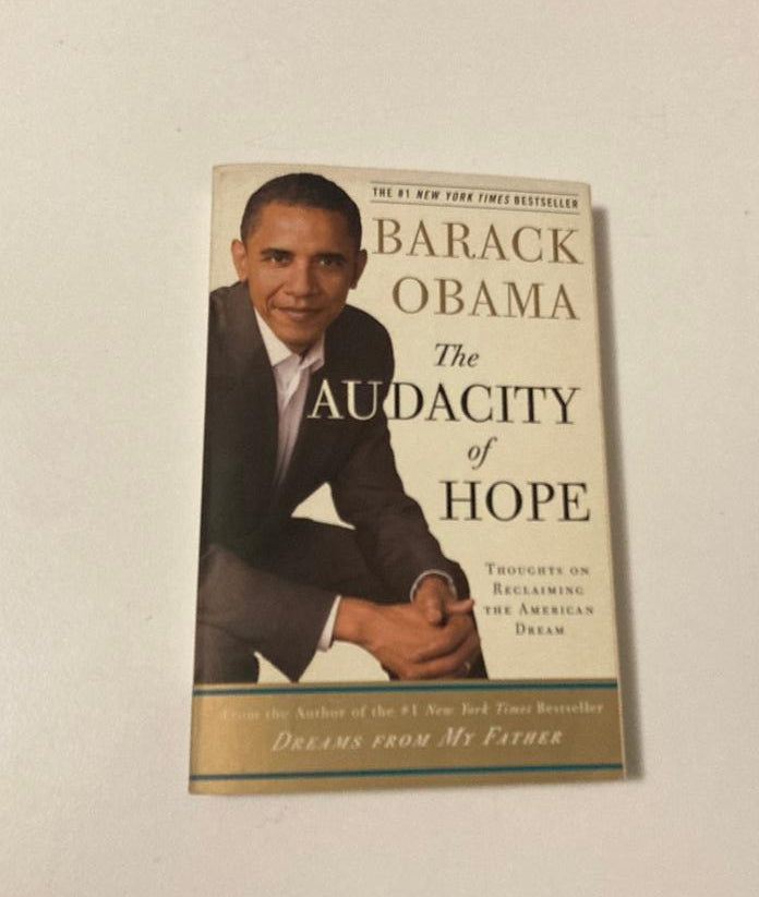 The audacity of hope: Thoughts on reclaiming the American dream - Barack Obama